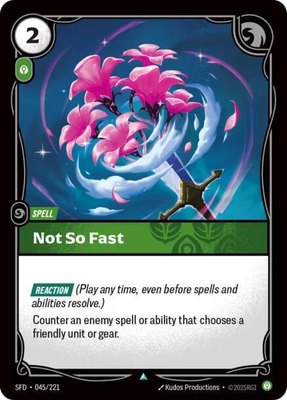Not So Fast, Spiritforged