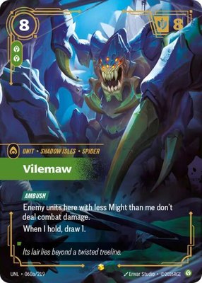 Vilemaw (Alternate Art), Unleashed