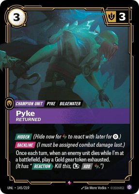 Pyke, Returned, Unleashed