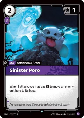 Sinister Poro, Unleashed