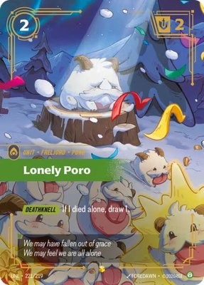 Lonely Poro (Overnumbered), Unleashed