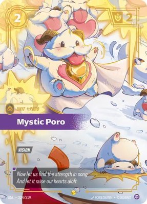 Mystic Poro (Overnumbered), Unleashed