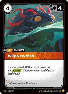 Wily Newtfish, Unleashed