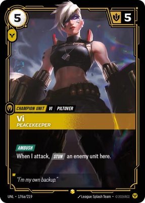 Vi, Peacekeeper (Alternate Art), Unleashed