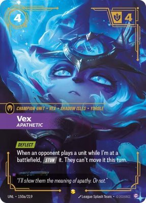 Vex, Apathetic (Alternate Art), Unleashed