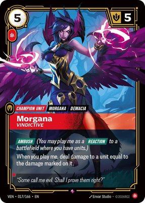 Morgana, Vindictive, Vendetta